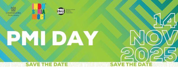 PMI DAY - INDUSTRIAMOCI - Giornata nazionale delle Piccole e Medie Imprese